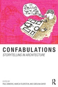 Cover: Confabulations : Storytelling in Architecture - Routledge