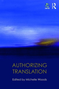 Enlarge image Cover: Authorizing Translation - Routledge