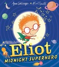 Cover: Eliot, Midnight Superhero - Scholastic