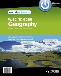 Enlarge image Cover: GCSE Geography for WJEC B Revision Lessons - Hodder Education