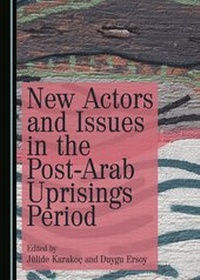Abbildung von: New Actors and Issues in the Post-Arab Uprisings Period - Cambridge Scholars Publishing