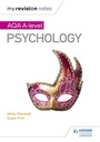 Cover: My Revision Notes: AQA A Level Psychology - Hodder Education