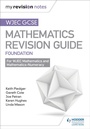 Cover: WJEC GCSE Maths Foundation: Mastering Mathematics Revision Guide - Hodder Education