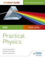 Cover: OCR A-level Physics Student Guide: Practical Physics - Philip Allan Updates