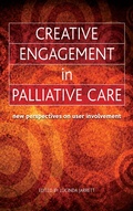 Cover: Creative Engagement in Palliative Care - CRC Press