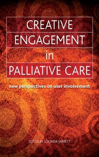 Abbildung von: Creative Engagement in Palliative Care - CRC Press