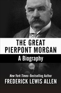 Cover: The Great Pierpont Morgan - Open Road Media