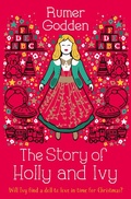 Cover: The Story of Holly and Ivy - Macmillan Children's Books