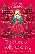 Cover: The Story of Holly and Ivy - Macmillan Children's Books