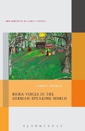 Cover: Roma Voices in the German-Speaking World - Bloomsbury Academic USA
