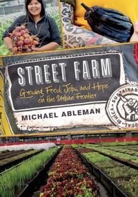 Enlarge image Cover: Street Farm - Chelsea Green Publishing Co