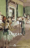 Cover: Delphi Complete Works of Edgar Degas (Illustrated) - Delphi Classics