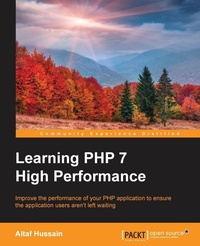 Enlarge image Cover: Learning PHP 7 High Performance - Packt Publishing
