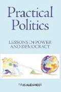 Cover: Practical Politics - Trentham Books Ltd