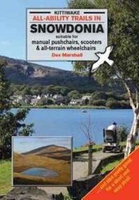 Abbildung von: All-Ability Trails in Snowdonia - Suitable for Manual Pushchairs, Scooters and All-Terrain Wheelchairs - Kittiwake Press