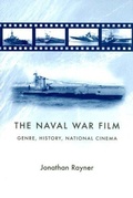 Cover: The Naval War Film - Manchester University Press