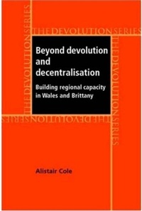 Abbildung von: Beyond Devolution and Decentralisation - Manchester University Press