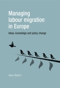 Cover: Managing Labour Migration in Europe - Manchester University Press