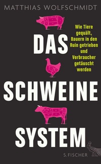 Enlarge image Cover: Das Schweinesystem - S. Fischer