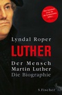 Cover: Der Mensch Martin Luther - S. Fischer