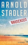 Cover: Rauschzeit - S. Fischer