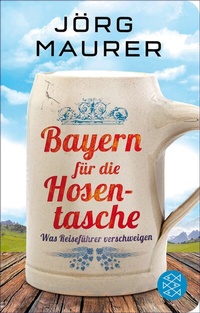 Abbildung von: Bayern für die Hosentasche - S. Fischer