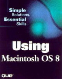 Enlarge image Cover: Using Mac OS 8.2 - Que