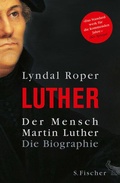 Cover: Der Mensch Martin Luther - S. Fischer