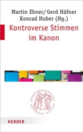 Abbildung von: Kontroverse Stimmen im Kanon - Verlag Herder