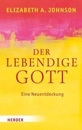 Cover: Der lebendige Gott - Verlag Herder