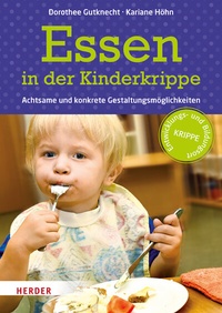Bild vergrößern Bild: Essen in der Kinderkrippe - Verlag Herder