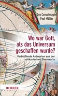 Cover: Wo war Gott, als das Universum geschaffen wurde? - Verlag Herder