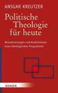 Cover: Politische Theologie f&uuml;r heute - Verlag Herder