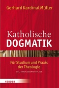 Cover: Katholische Dogmatik - Verlag Herder
