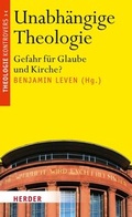 Cover: Unabh&auml;ngige Theologie - Verlag Herder