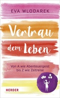 Cover: Vertrau dem Leben - Verlag Herder