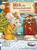 Cover: Mick, der Weihnachtsdetektiv - kizz in Herder