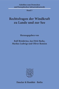 Bild: Rechtsfragen der Windkraft zu Lande und zur See. - Duncker & Humblot