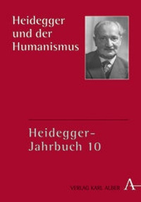 Enlarge image Cover: Heidegger und der Humanismus - Karl Alber Verlag