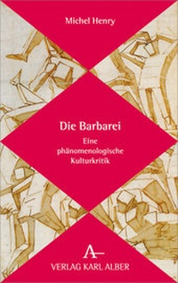 Enlarge image Cover: Die Barbarei - Karl Alber Verlag