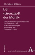 Abbildung von: Der "Grenzgott der Moral" - Karl Alber Verlag