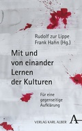 Cover: Mit und von einander Lernen der Kulturen - Karl Alber Verlag
