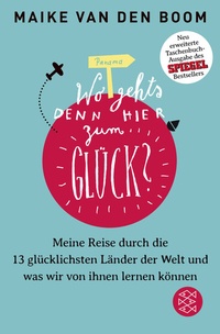 Abbildung von: Wo geht's denn hier zum Glück? - Fischer Taschenbuch