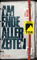 Cover: Am Ende aller Zeiten - FISCHER Tor
