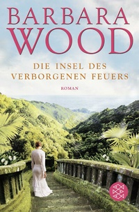 Abbildung von: Die Insel des verborgenen Feuers - Fischer Taschenbuch
