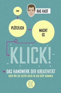 Abbildung von: Und plötzlich macht es KLICK! - Fischer Taschenbuch