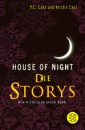 Cover: House-of-Night - Die Storys - Fischer Taschenbuch