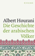 Cover: Die Geschichte der arabischen V&ouml;lker - Fischer Taschenbuch