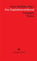Cover: Das Kapitalismustribunal - Passagen