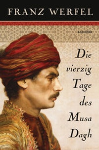 Bild vergrößern Bild: Die vierzig Tage des Musa Dagh - Anaconda Verlag